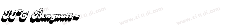 ITC Benguait字体转换